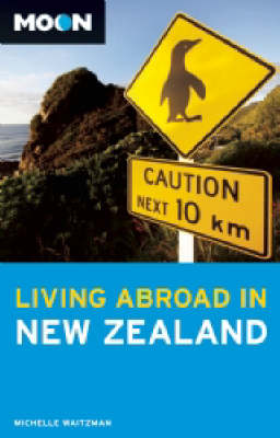 Cover of Moon Living Abroad in New Zealand