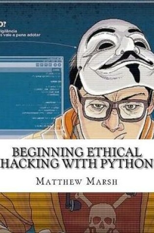 Cover of Beginning Ethical Hacking with Python