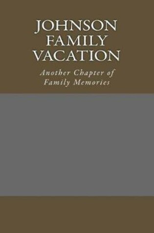 Cover of Johnson Family Vacation