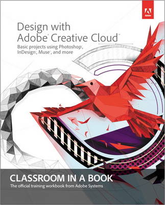 Book cover for Design with Adobe Creative Cloud Classroom in a Book