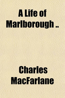 Book cover for A Life of Marlborough ..