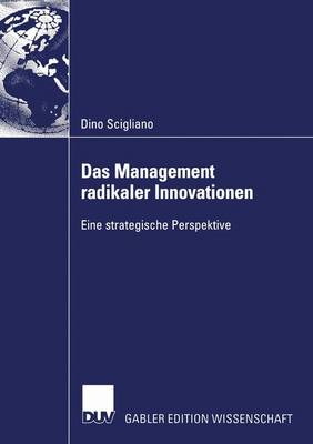 Book cover for Das Management radikaler Innovationen