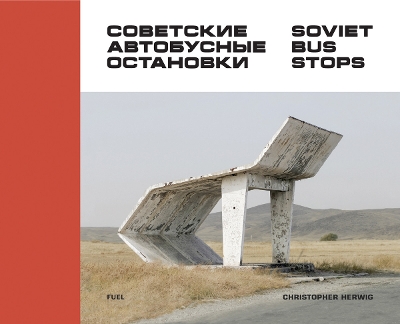 Book cover for Soviet Bus Stops