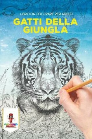 Cover of Gatti Della Giungla
