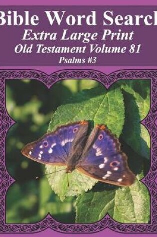 Cover of Bible Word Search Extra Large Print Old Testament Volume 81