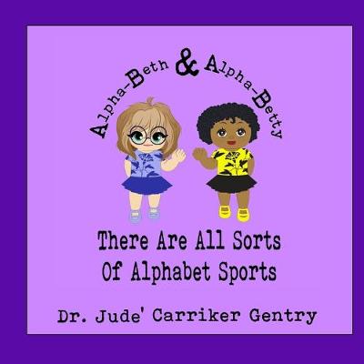 Book cover for There Are All Sorts of Alphabet Sports