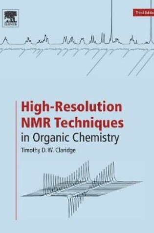 Cover of High-Resolution NMR Techniques in Organic Chemistry