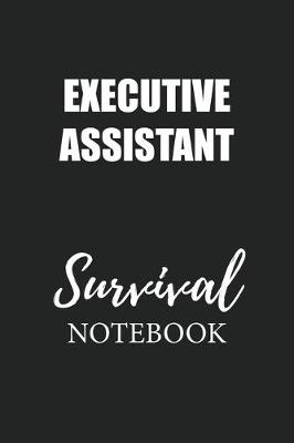 Book cover for Executive Assistant Survival Notebook