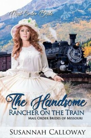 Cover of The Handsome Rancher on the Train