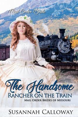 Cover of The Handsome Rancher on the Train