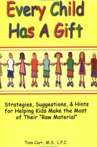 Cover of Every Child Has a Gift