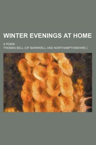 Cover of Winter Evenings at Home; A Poem