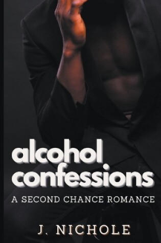 Cover of Alcohol Confessions