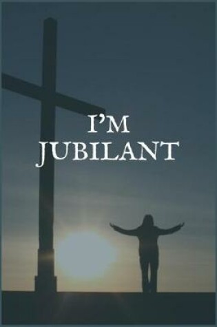 Cover of I'm Jubilant