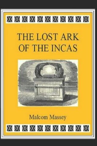 Cover of The Lost Ark of the Incas