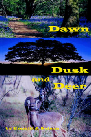 Cover of Dawn, Dusk and Deer