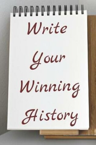 Cover of Write Your Winning History