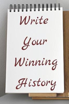 Book cover for Write Your Winning History