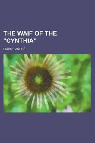 Cover of The Waif of the Cynthia