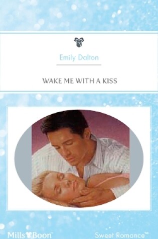 Cover of Wake Me With A Kiss