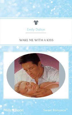 Book cover for Wake Me With A Kiss