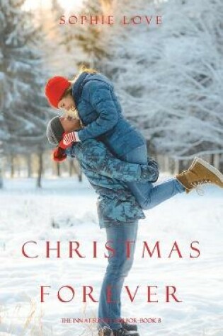 Cover of Christmas Forever (The Inn at Sunset Harbor-Book 8)