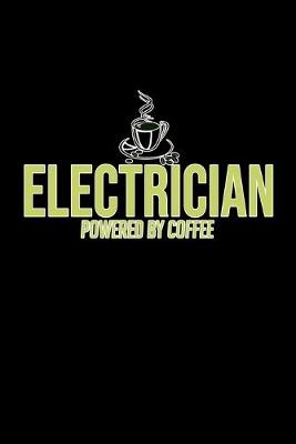 Book cover for Electrician powered by coffee