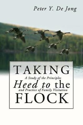 Cover of Taking Heed to the Flock
