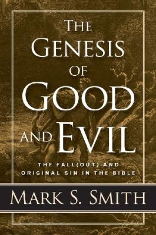 Cover of The Genesis of Good and Evil
