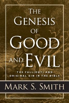 Book cover for The Genesis of Good and Evil