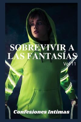 Book cover for sobrevivir a las fantasías (vol 11)