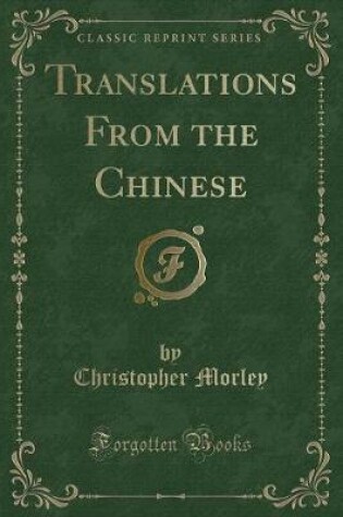 Cover of Translations from the Chinese (Classic Reprint)