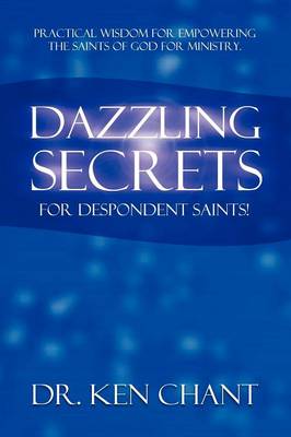 Book cover for Dazzling Secrets for Despondent Saints