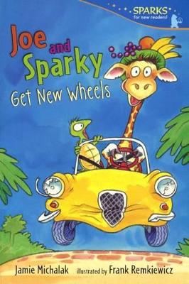 Book cover for Joe and Sparky Get New Wheels