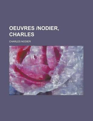 Book cover for Oeuvres Nodier, Charles