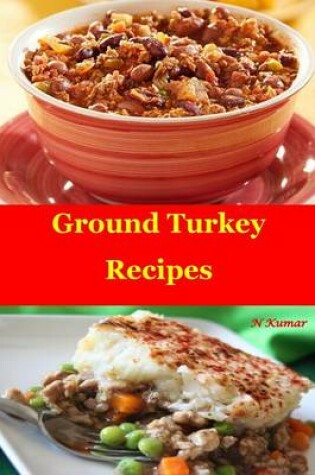 Cover of Ground Turkey Recipes