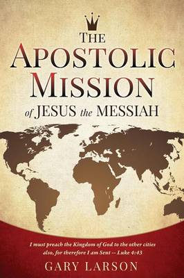 Book cover for The Apostolic Mission of Jesus the Messiah