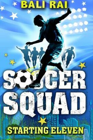 Cover of Soccer Squad: Starting Eleven