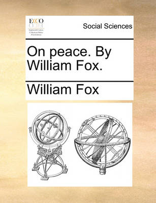 Book cover for On Peace. by William Fox.