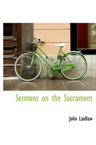 Cover of Sermons on the Sacrament