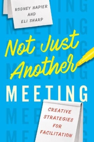 Cover of Not Just Another Meeting