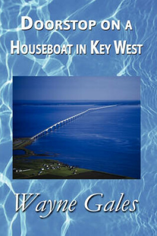 Cover of Doorstop on a Houseboat in Key West