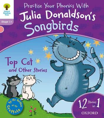 Cover of Oxford Reading Tree Songbirds: Level 1+: Top Cat and Other Stories