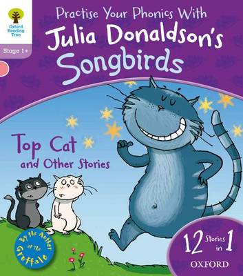 Book cover for Oxford Reading Tree Songbirds: Level 1+: Top Cat and Other Stories