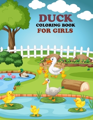 Book cover for Duck Coloring Book For Girls