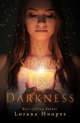 Book cover for A Spark in Darkness