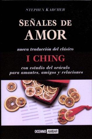 Book cover for Senales de Amor I Ching