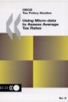 Book cover for Using Micro-data to Assess Average Tax Rates