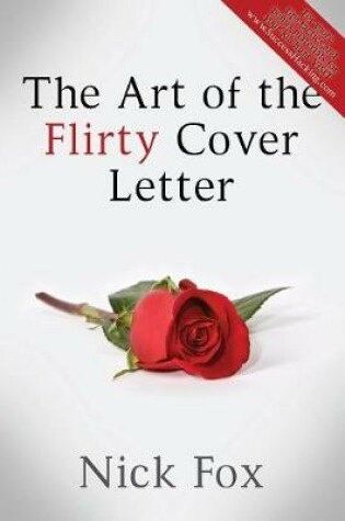 Cover of The Art of the Flirty Cover Letter