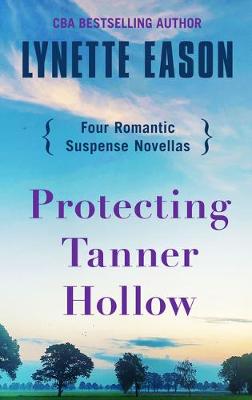 Book cover for Protecting Tanner Hollow